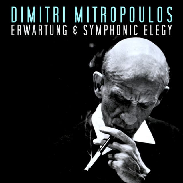 Erwartung & Symphnic Elegy - Arnold Schoenberg