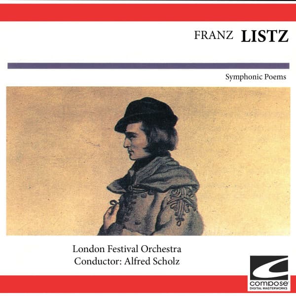 Franz Liszt - Symphomic Poems - Franz Liszt