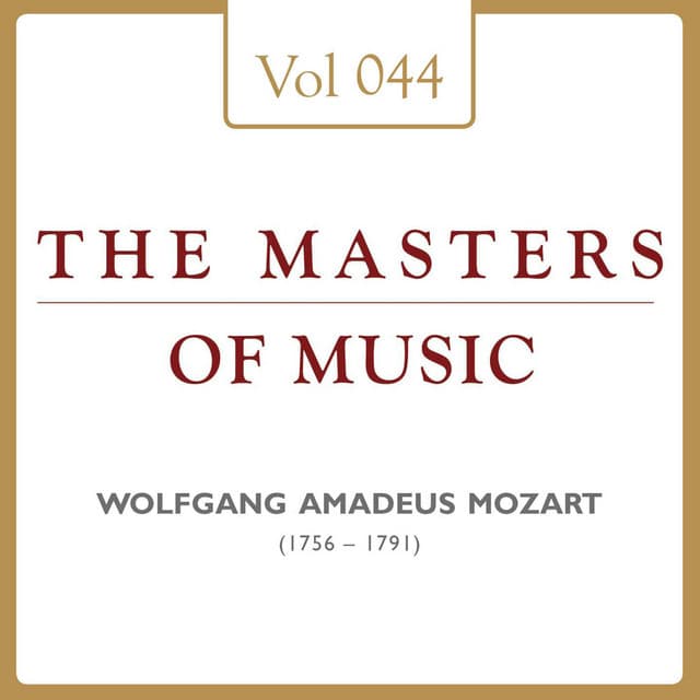 Wolfgang Amadeus Mozart: Masters of Music, Vol. 44 - Wolfgang Amadeus Mozart