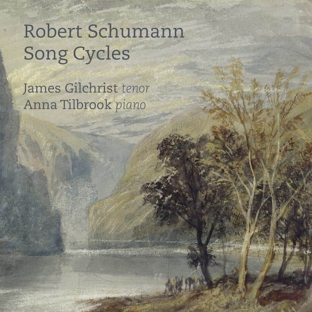 Schumann: Song Cycles - Robert Schumann