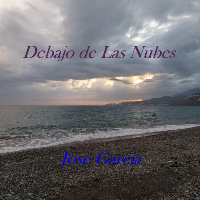 Debajo de las Nubes - Jose Garcia