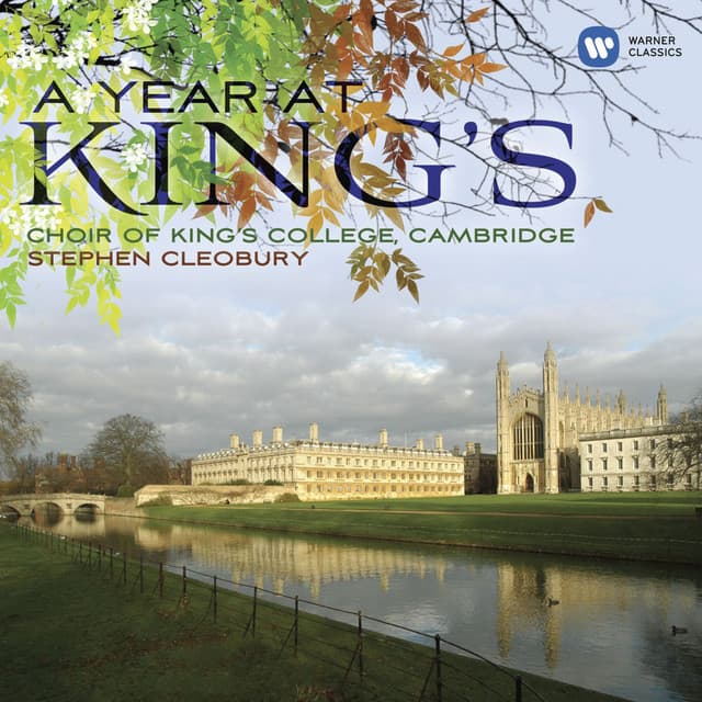 A Year at King's - Choir of King's College, Cambridge