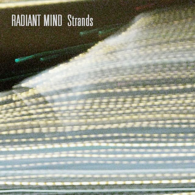Strands - Radiant Mind