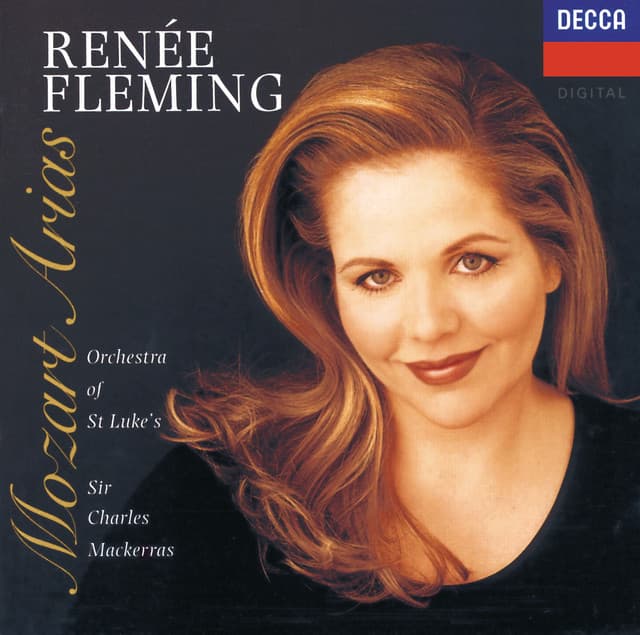 Renée Fleming - Mozart Arias - Wolfgang Amadeus Mozart