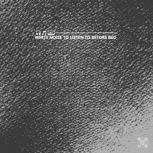 White Noise to Listen to Before Bed - The Background Noise Company