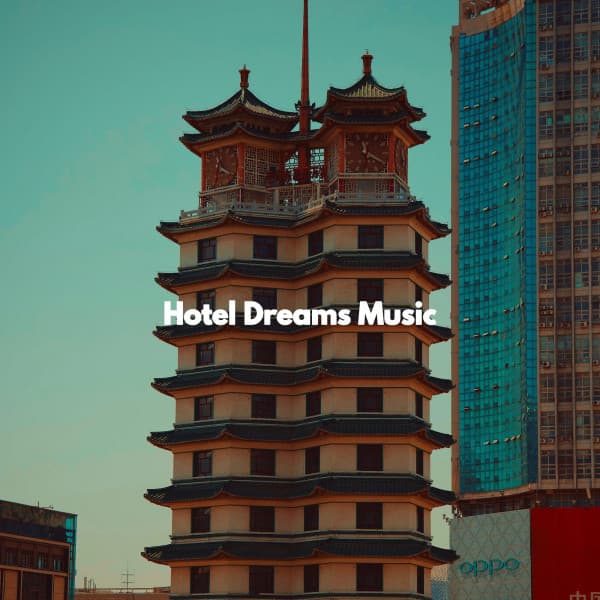 Hotel Dreams Music - Vintage Cafe Playlist