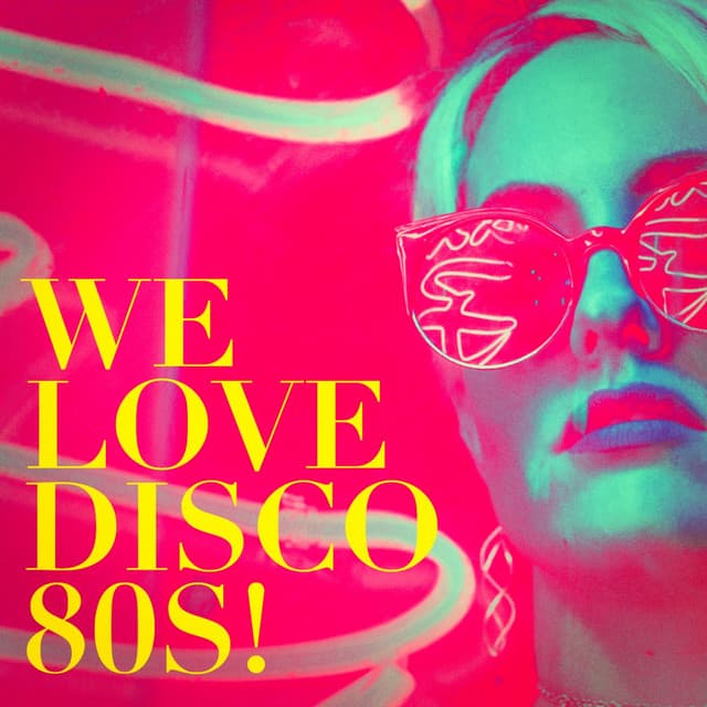 We Love Disco 80S! - Generation Disco