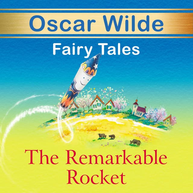 The Remarkable Rocket - Oscar Wilde