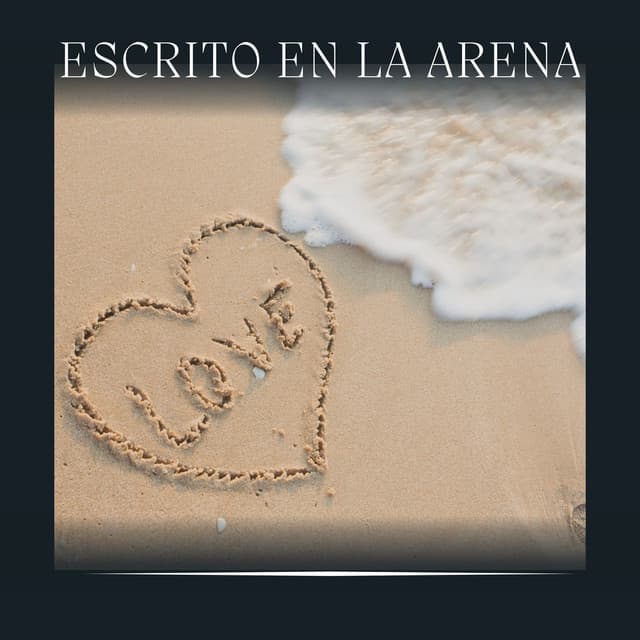 Escrito en la Arena - Olas del Mar