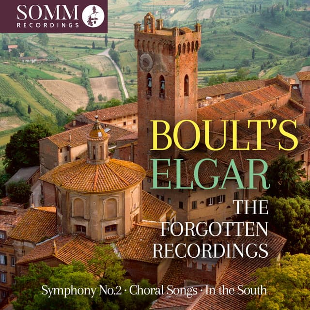 Boult's Elgar: The Forgotten Recordings - Edward Elgar