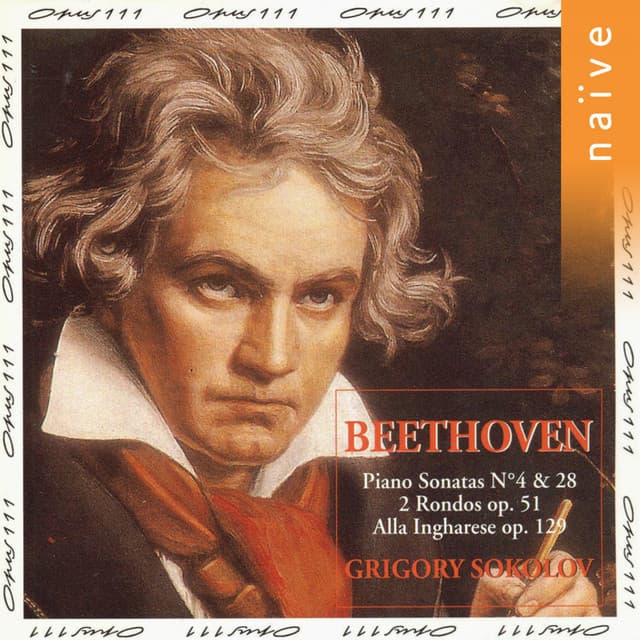 Beethoven: Piano Sonata Nos. 4 & 28 - Rondos - Ludwig van Beethoven