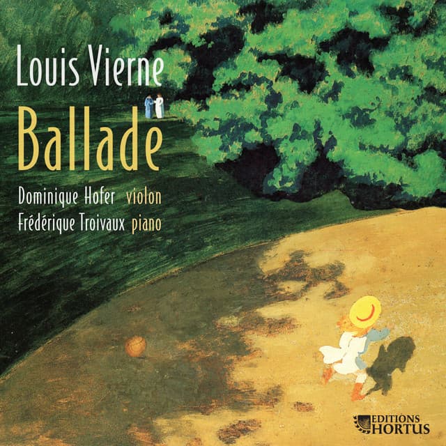 Vierne: Ballade - Louis Vierne