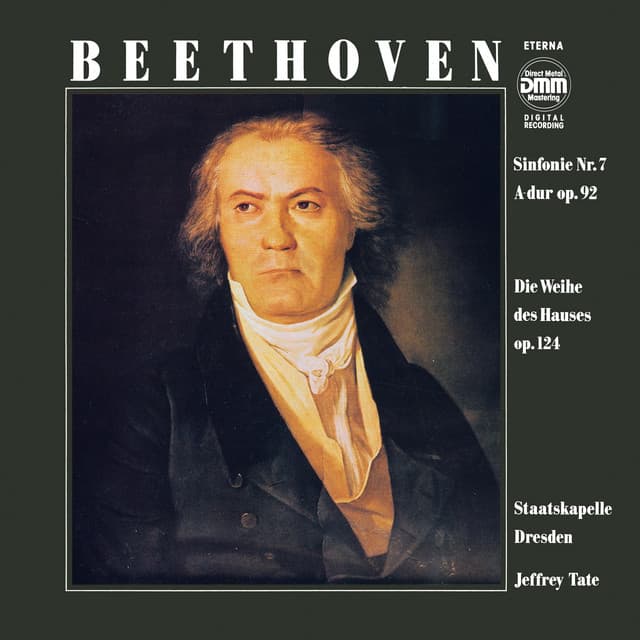 Beethoven: Sinfonie No. 7 / Die Weihe des Hauses - Ludwig van Beethoven
