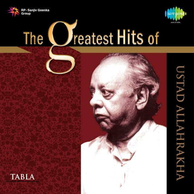 The Greatest Hits of Ustad Alla Rakha - Alla Rakha