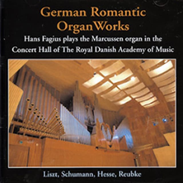 Hans Fagius - German Romantic Organ Works - Hans Fagius