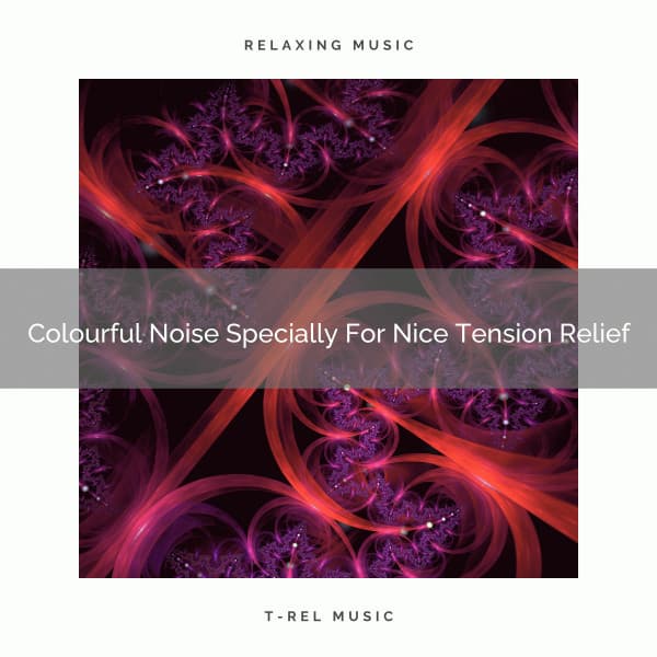 Colourful Noise Specially For Nice Tension Relief - Ocean Sleep Sounds