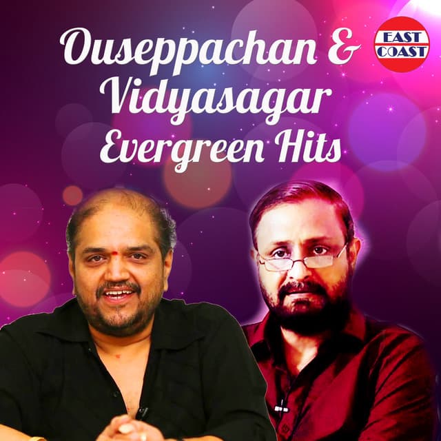 Ouseppachan And Vidyasagar Evergreen Hits - Ouseppachan