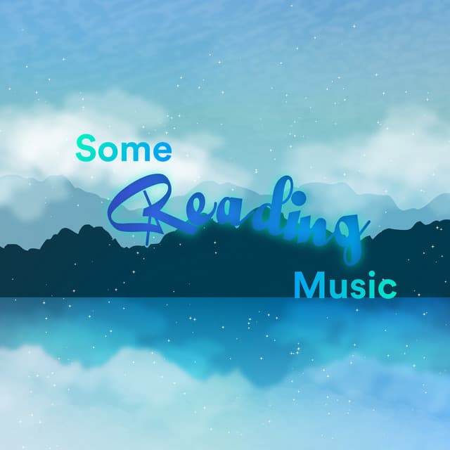 Some Reading Music - Some Work Music