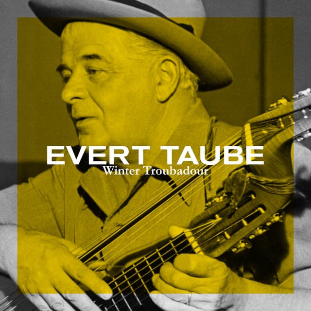 Winter Troubadour - Evert Taube