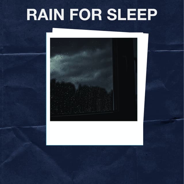 Rain for Sleep - Rain for Sleep