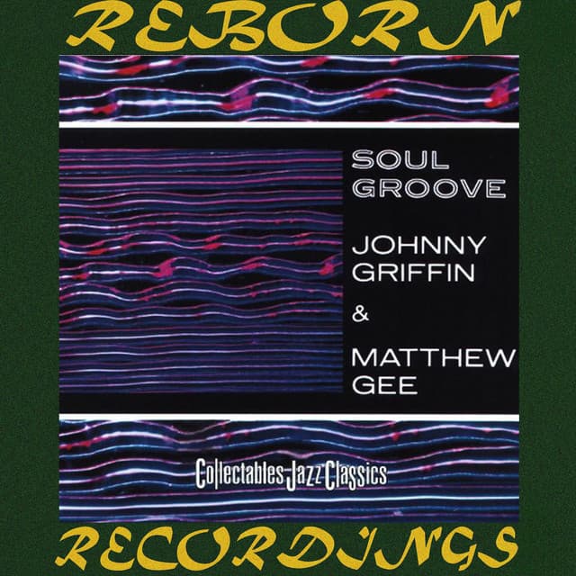 Soul Groove - Johnny Griffin