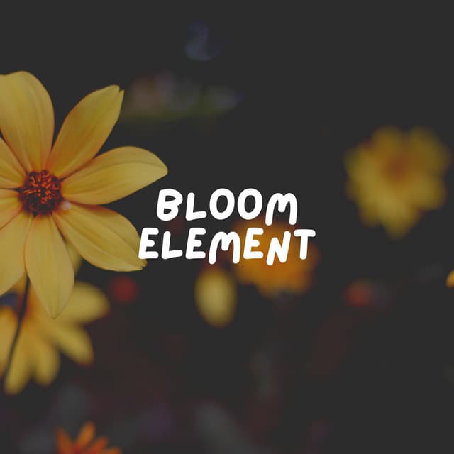 Bloom Element - Binaural Landscapes