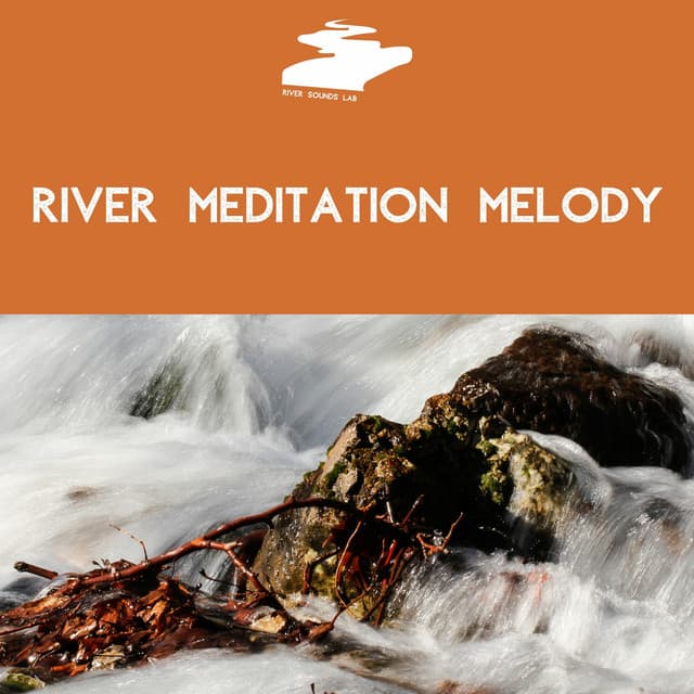 River Meditation Melody - Mother Nature Sound FX