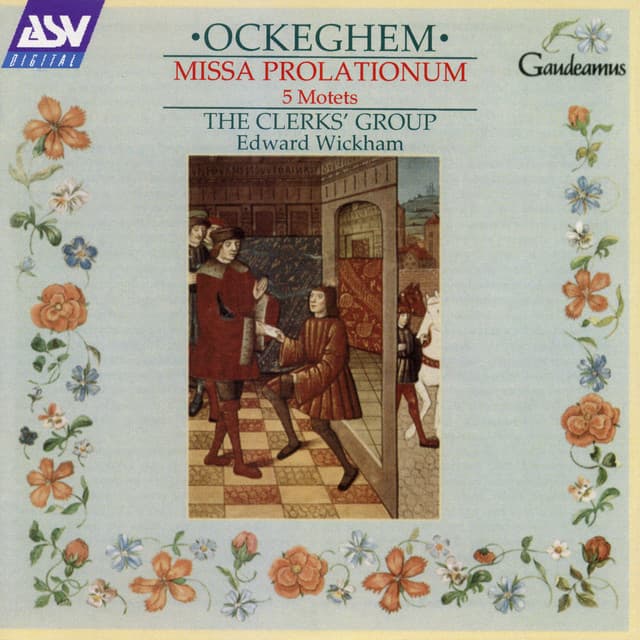 Ockeghem: Missa Prolationum, 5 Motets - The Clerks' Group