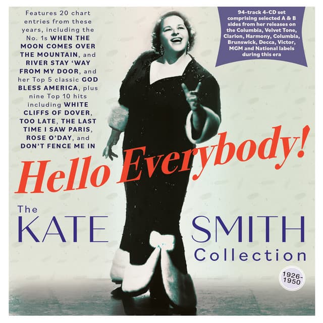 Hello Everybody! The Kate Smith Collection 1926-50 - Kate Smith
