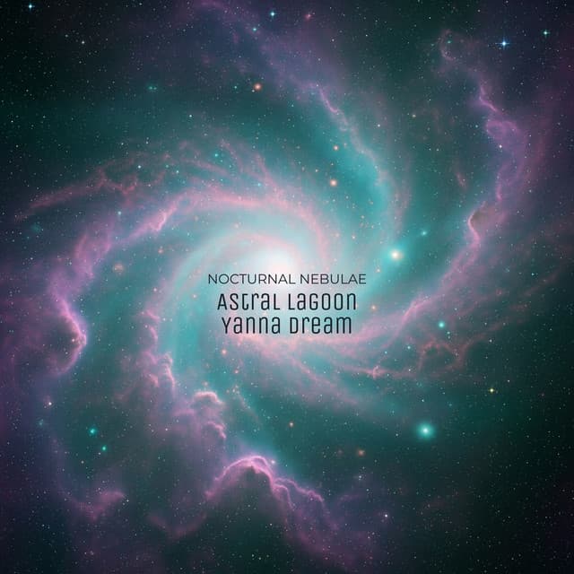 Nocturnal Nebulae - Yanna Dream