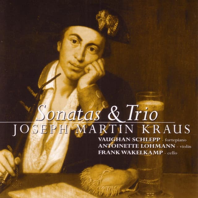 Kraus: Sonatas & Trio - Joseph Martin Kraus