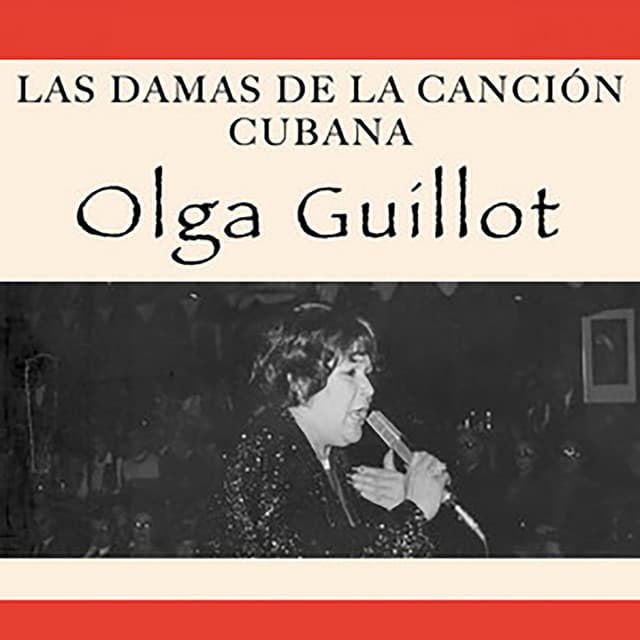 Las Damas de la Canción Cubana - Olga Guillot
