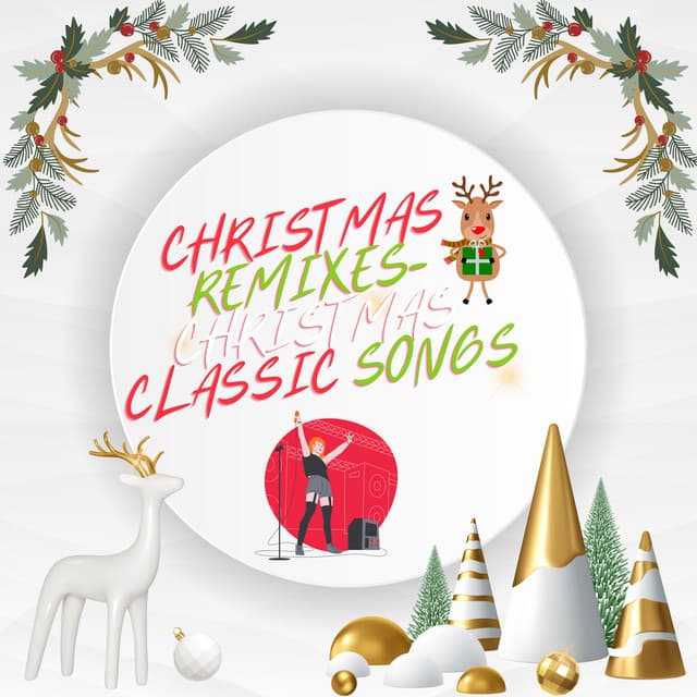 Christmas Remixes - Christmas Carol Songs