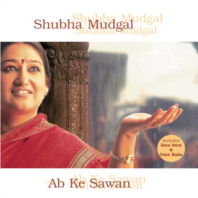 Ab Ke Sawan - Shubha Mudgal