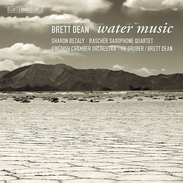 Dean, B.: Water Music / Pastoral Symphony / The Siduri Dances / Carlo - Brett Dean