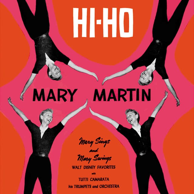 Mary Martin Hi-Ho - Mary Martin