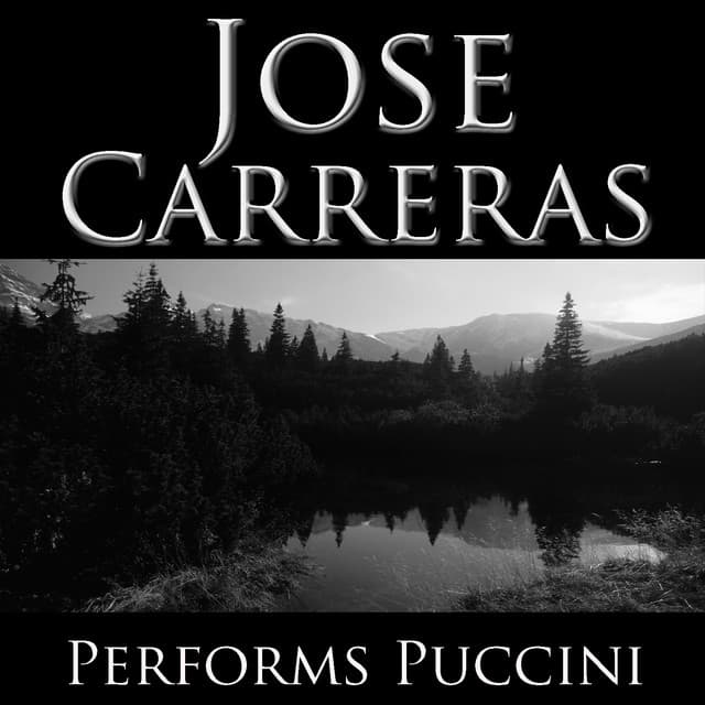 Jose Carreras Performs Pucinni - José Carreras