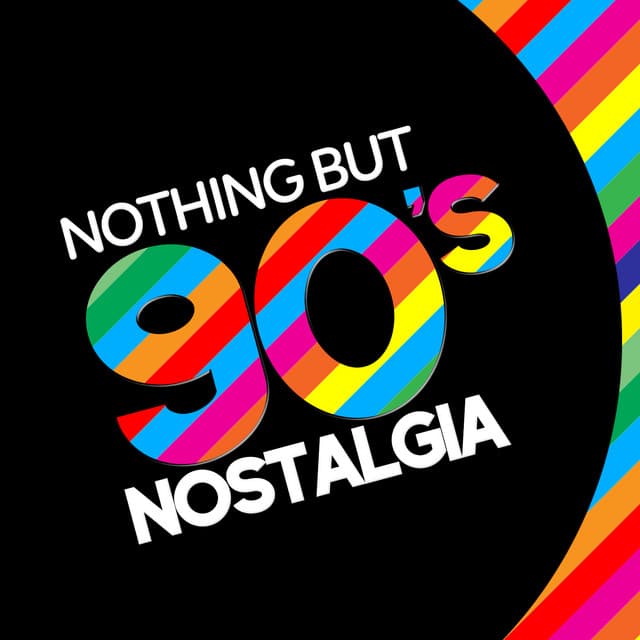 Nothing but 90's Nostalgia - 90s allstars