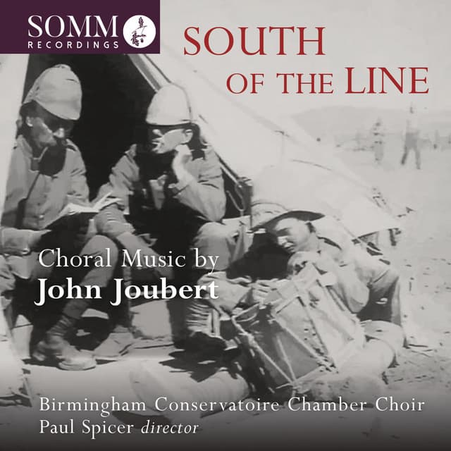 South of the Line: Choral Music by John Joubert - John Joubert