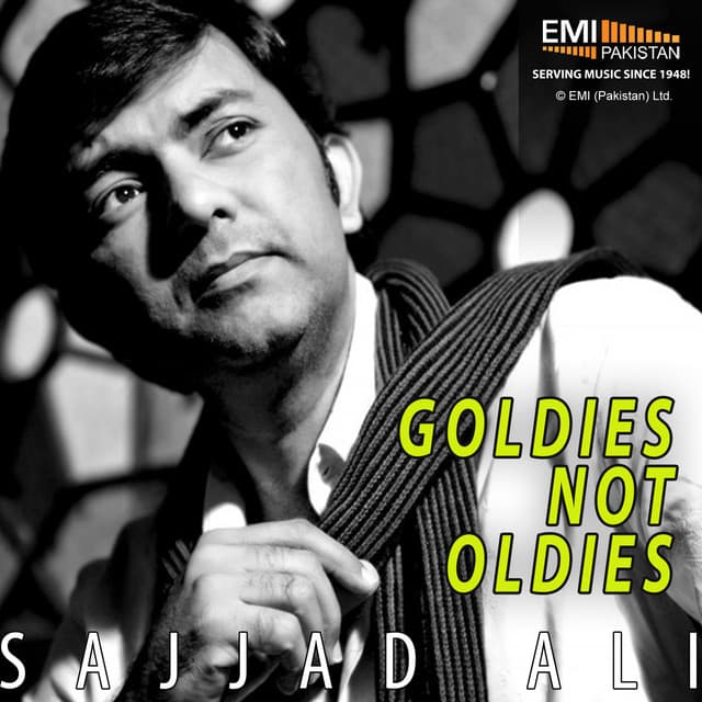 Goldies Not Oldies - Sajjad Ali