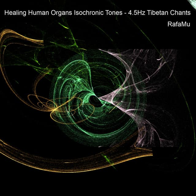 Healing Human Organs Isochronic Tones - 4.5Hz Tibetan Chants - RafaMu