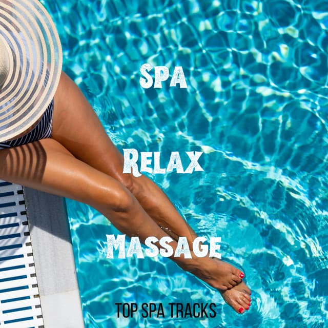 Spa Relax Massage Ultimate Tracks of 2024 - Soothing Music Collection