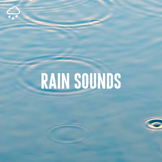 Rain Sounds - Rain Sounds Lab