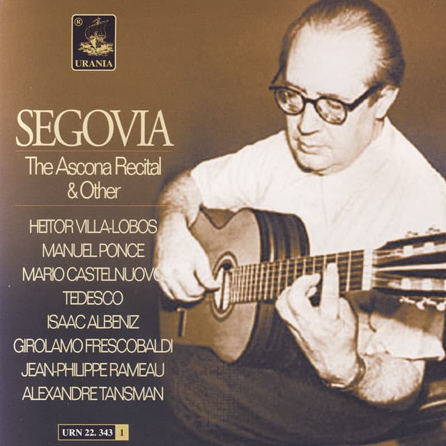 The Ascona Recital & Other - Andrés Segovia