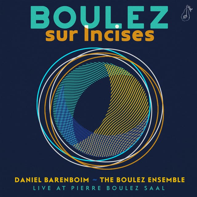 Boulez: Sur Incises - Pierre Boulez