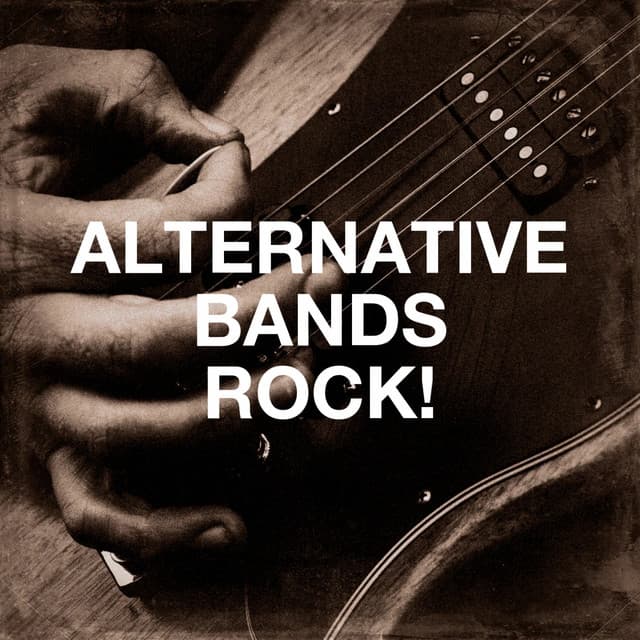 Alternative Bands Rock! - Indie Rock