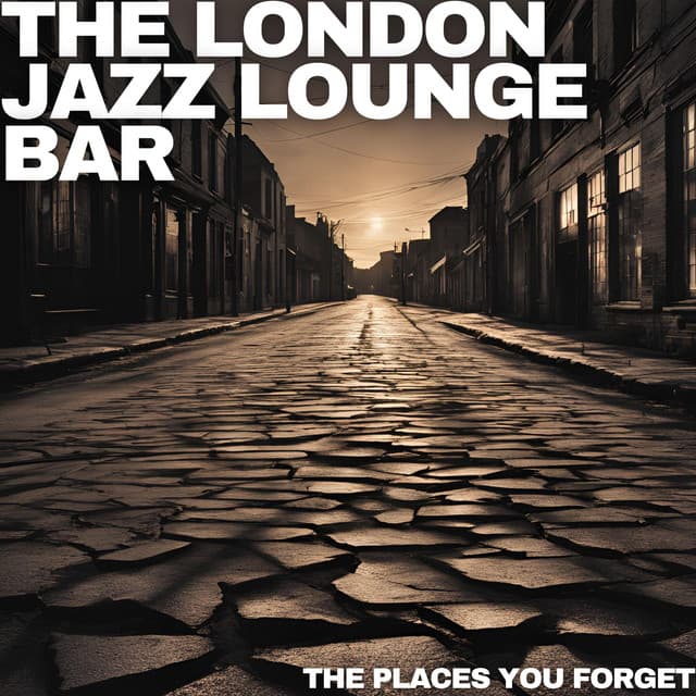 The Places You Forget - London Inc