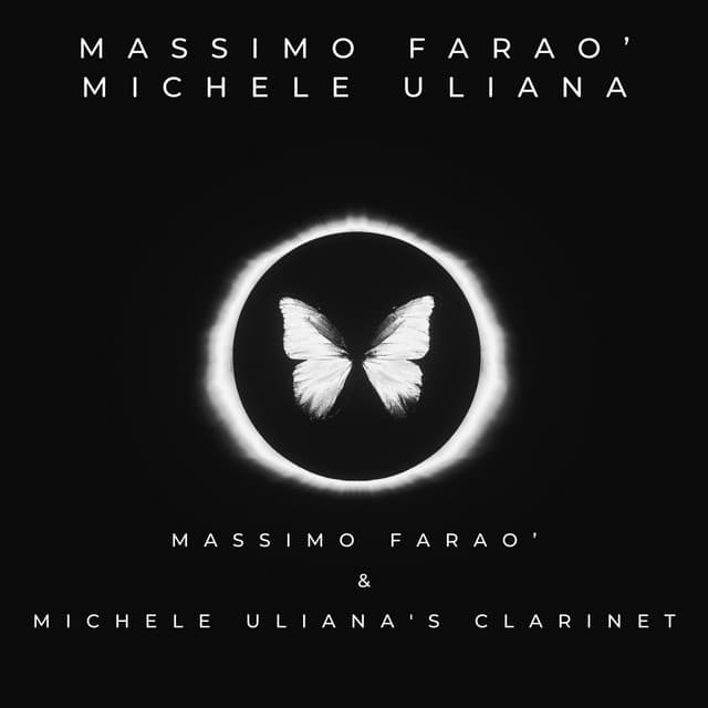 Massimo Faraò & Michele Uliana's Clarinet - Massimo Faraò