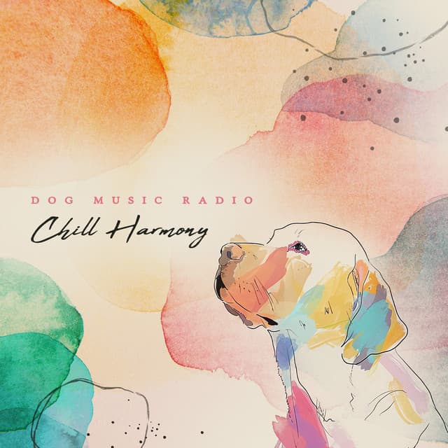 Chill Harmony - Dog Music Radio