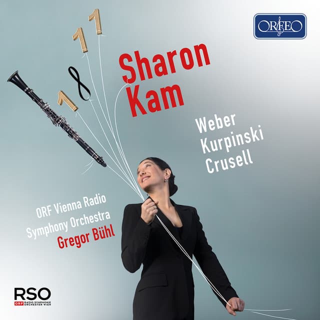 Weber, Kurpiński & Crusell: Works for Clarinet & Orchestra - Sharon Kam